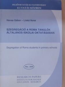 Havas Gábor - Szegregáció a roma tanulók általános iskolai oktatásában [antikvár]
