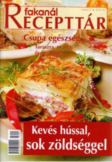 Rohrmann Katalin - Fakanál Recepttár 2003/1. [antikvár]