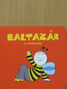 Bartos Erika - Baltazár, a méhecske [antikvár]