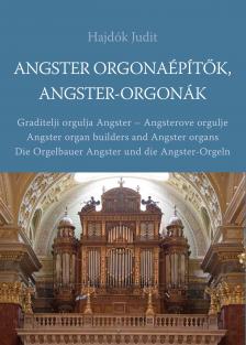 Hajdók Judit - Angster orgonaépítők, Angster-orgonák