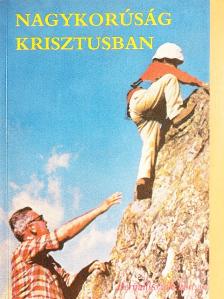 Dr. Tomka Ferenc - Nagykorúság Krisztusban [antikvár]