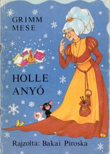 Grimm - Holle anyó [antikvár]