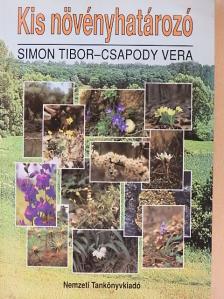 Csapody Vera - Kis növényhatározó rendszertani és ökológiai tájékoztatóval [antikvár]
