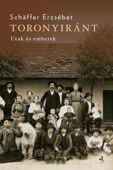 Schäffer Erzsébet - Toronyiránt