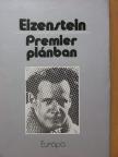 Szergej Eizenstein - Premier plánban [antikvár]