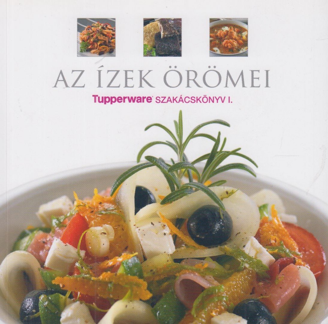Az ízek örömei [antikvár]