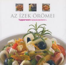 Az ízek örömei [antikvár]