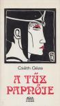 Csáth Géza, Urbán V. László (szerk.) - A tűz papnője (dedikált) [antikvár]