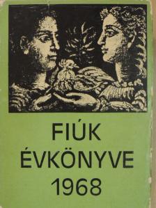 A. Prokofjev - Fiúk Évkönyve 1968 [antikvár]