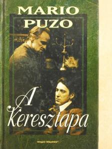 Mario Puzo - A Keresztapa [antikvár]