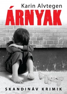 Karin Alvtegen - Árnyak [eKönyv: epub, mobi]
