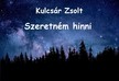 Zsolt Kulcsár - Szeretném hinni [eKönyv: epub, mobi]