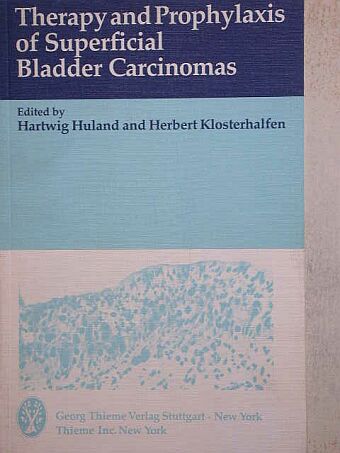 Therapy and Prophylaxis of Superficial Bladder Carcinomas [antikvár]