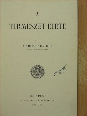 Marosi Arnold - A természet élete [antikvár]