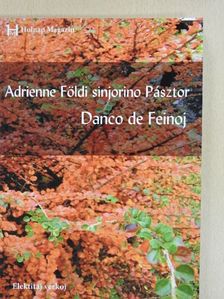Adrienne Földi sinjorino Pásztor - Danco de Feinoj [antikvár]