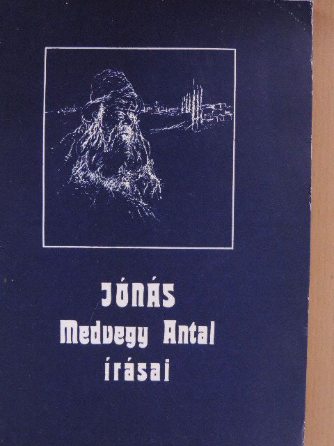 Medvegy Antal - Jónás [antikvár]