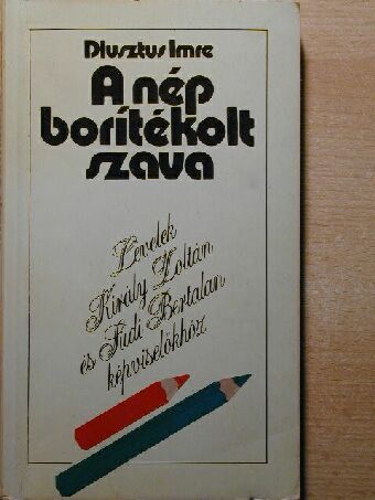 Dlusztus Imre - A nép borítékolt szava [antikvár]