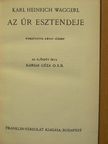 Karl Heinrich Waggerl - Az úr esztendeje [antikvár]
