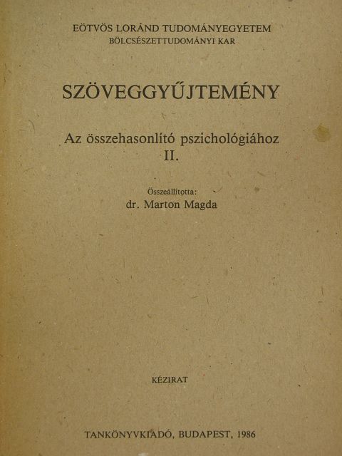 Bizzi - Szöveggyűjtemény az összehasonlító pszichológiához II. [antikvár]