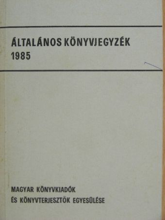 Általános könyvjegyzék 1985 [antikvár]