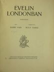 Barry Pain - Evelin Londonban [antikvár]