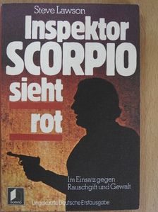 Steve Lawson - Inspektor Scorpio sieht rot [antikvár]