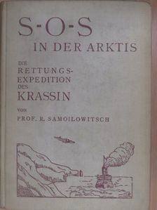 Professor R. Samoilowitsch - S-O-S in der Arktis [antikvár]