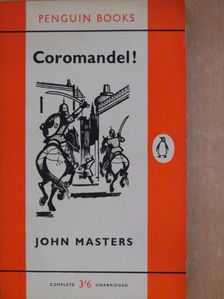John Masters - Coromandel! [antikvár]