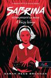 Sarah Rees Brennan - Sabrina hátborzongató kalandjai 2. A káosz leánya