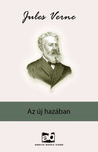 Jules Verne - Az új hazában [eKönyv: epub, mobi]