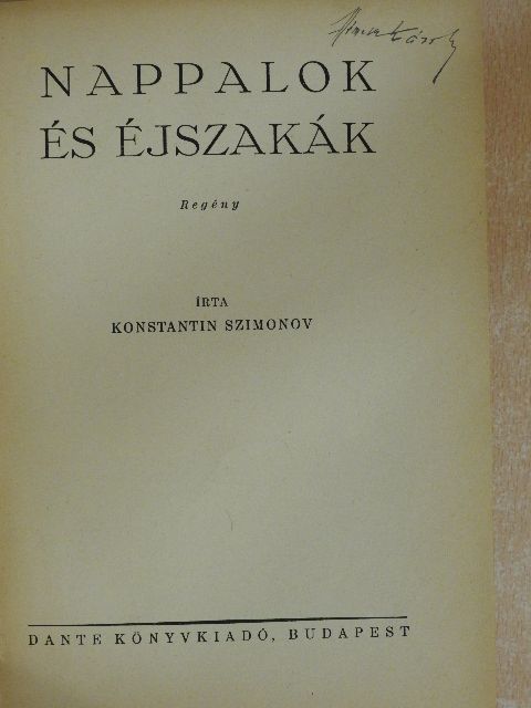 Konstantin Szimonov - Nappalok és éjszakák [antikvár]