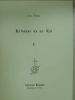 E. G. White - Krisztus és az ifjú 1. [antikvár]