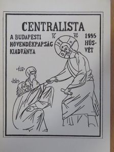 Erdélyi Péter - Centralista 1995. Húsvét [antikvár]