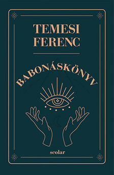 Temesi Ferenc - Babonáskönyv