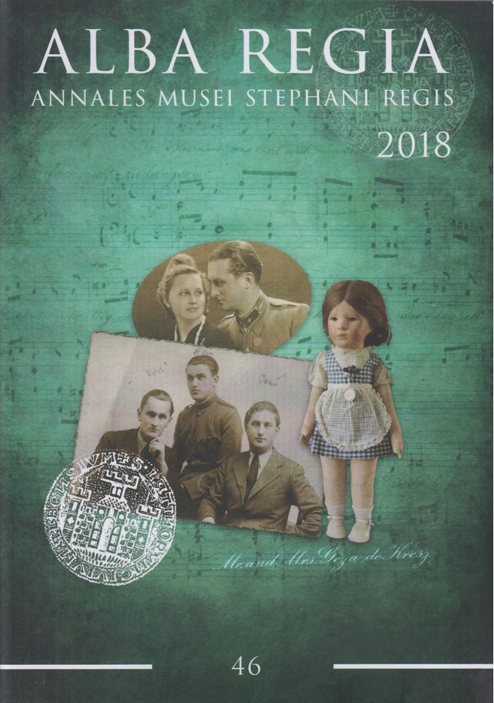 Szőllősy Csilla, Pokrovenszki Krisztián, Szabó Balázs, Bányai Balázs - Alba Regia 46. [antikvár]