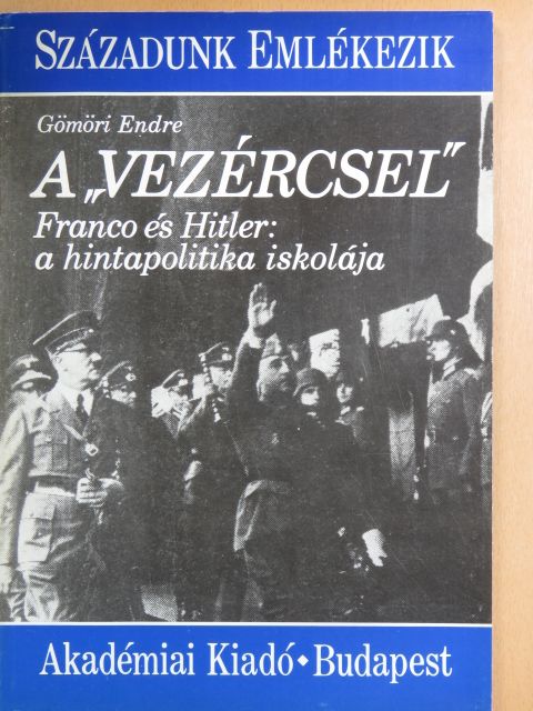 Gömöri Endre - A "vezércsel" [antikvár]