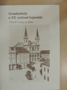 Szombathely a XX. század hajnalán [antikvár]