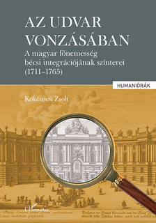 Kökényesi Zsolt - Az udvar vonzásában