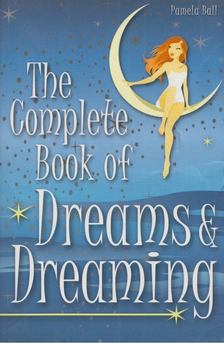 Pamela J. Ball - The Complete Book of Dreams & Dreaming [antikvár]