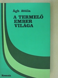 A termelő ember világa [antikvár]