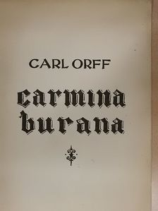 Carl Orff - Carmina Burana [antikvár]