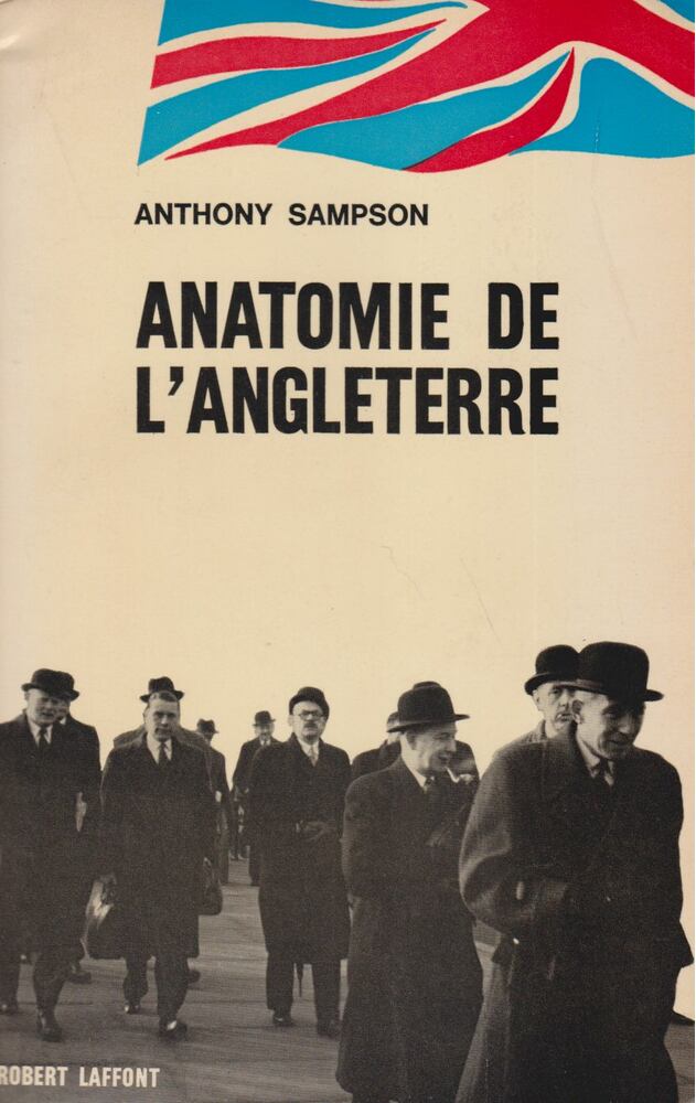 ANTHONY SAMPSON - Anatomie de L'Angleterre [antikvár]