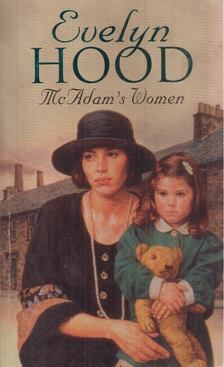 Evelyn Hood - McAdam's Women [antikvár]