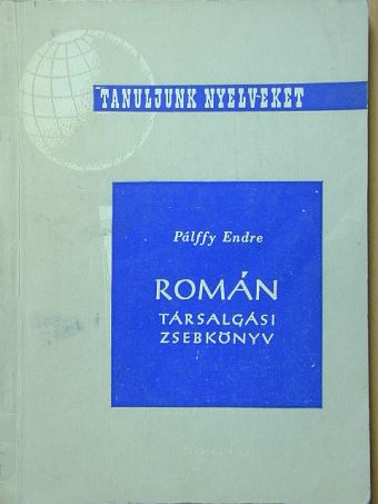 Pálffy Endre - Román társalgási zsebkönyv [antikvár]