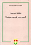 Hasznos Miklós - Magyaroknak magyarul [antikvár]