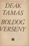 DEÁK TAMÁS - Boldog verseny [antikvár]