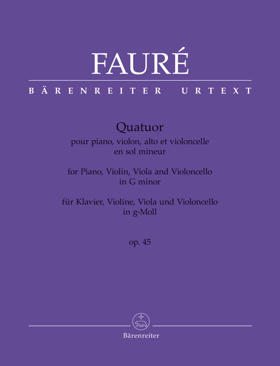 FAURÉ - QUATUOR POUR PIANO, VIOLON, ALTO ET VIOLONCELLE EN SOL MINEUR OP 45 URTEXT