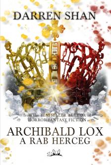 Darren Shan - Archibald Lox - A rab herceg
