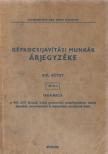 Gépkocsijavítási munkák árjegyzéke XIX. kötet [antikvár]