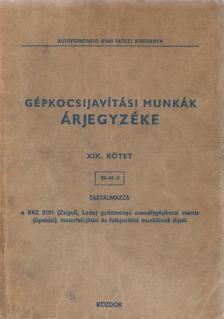 Gépkocsijavítási munkák árjegyzéke XIX. kötet [antikvár]